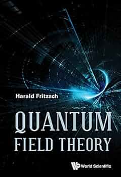 Quantum Field Theory 1, Harald Fritzsch - Amazon.com